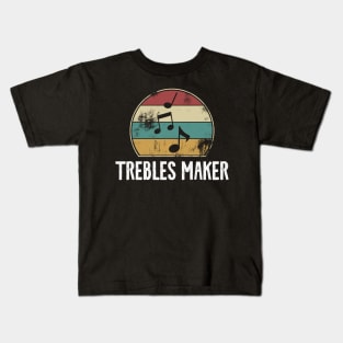 Trebles Maker Kids T-Shirt